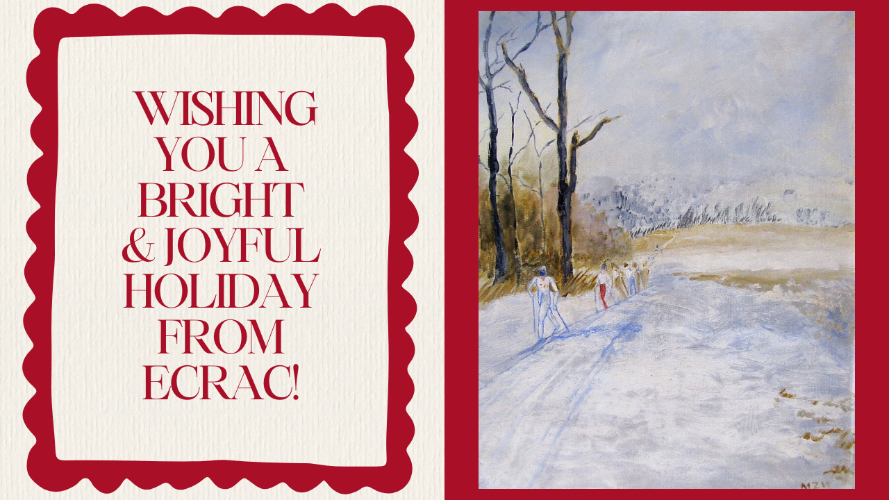 Bright & Joyful Holiday from ECRAC!